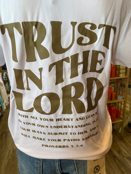 Trust In The Lord T-Shirt