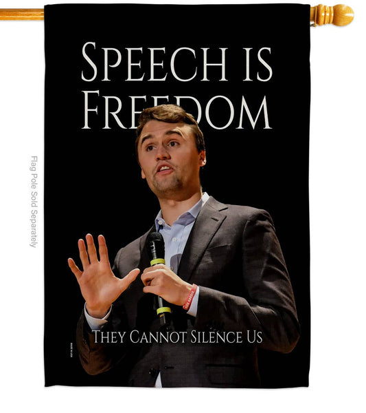 Two Group Flag Co - Charlie Kirk Flag Speech Is Freedom They Cannot Silence Us