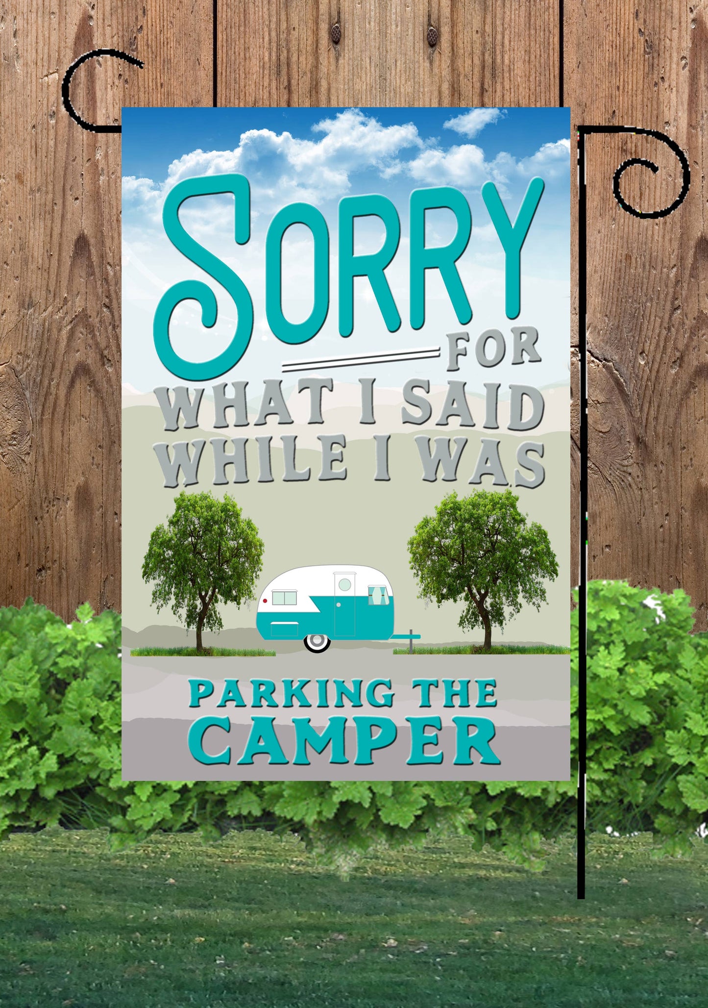 Happy Cow Lawn Decor - Sorry for What I Said Camper Garden Flag #G1357