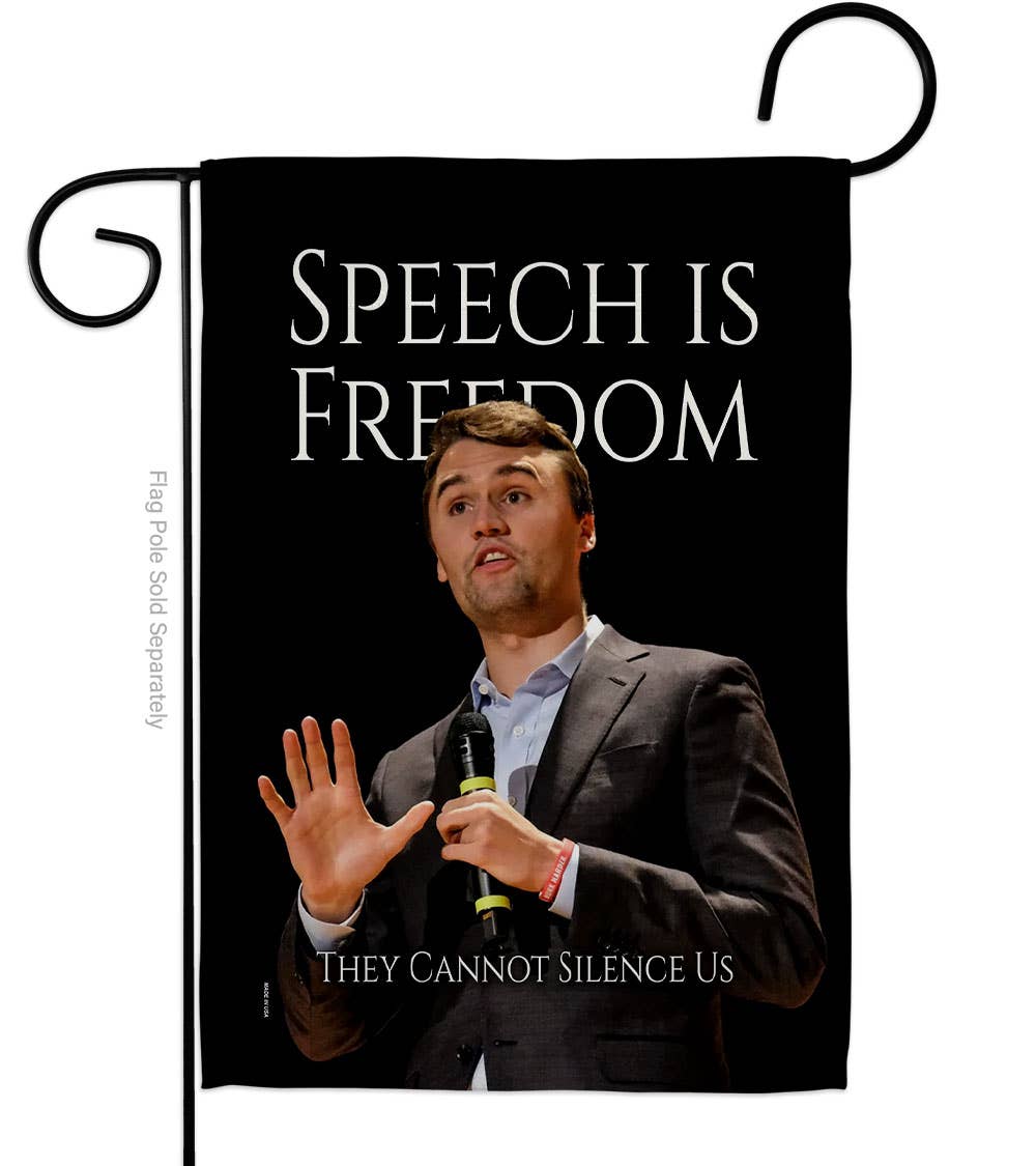 Two Group Flag Co - Charlie Kirk Flag Speech Is Freedom They Cannot Silence Us