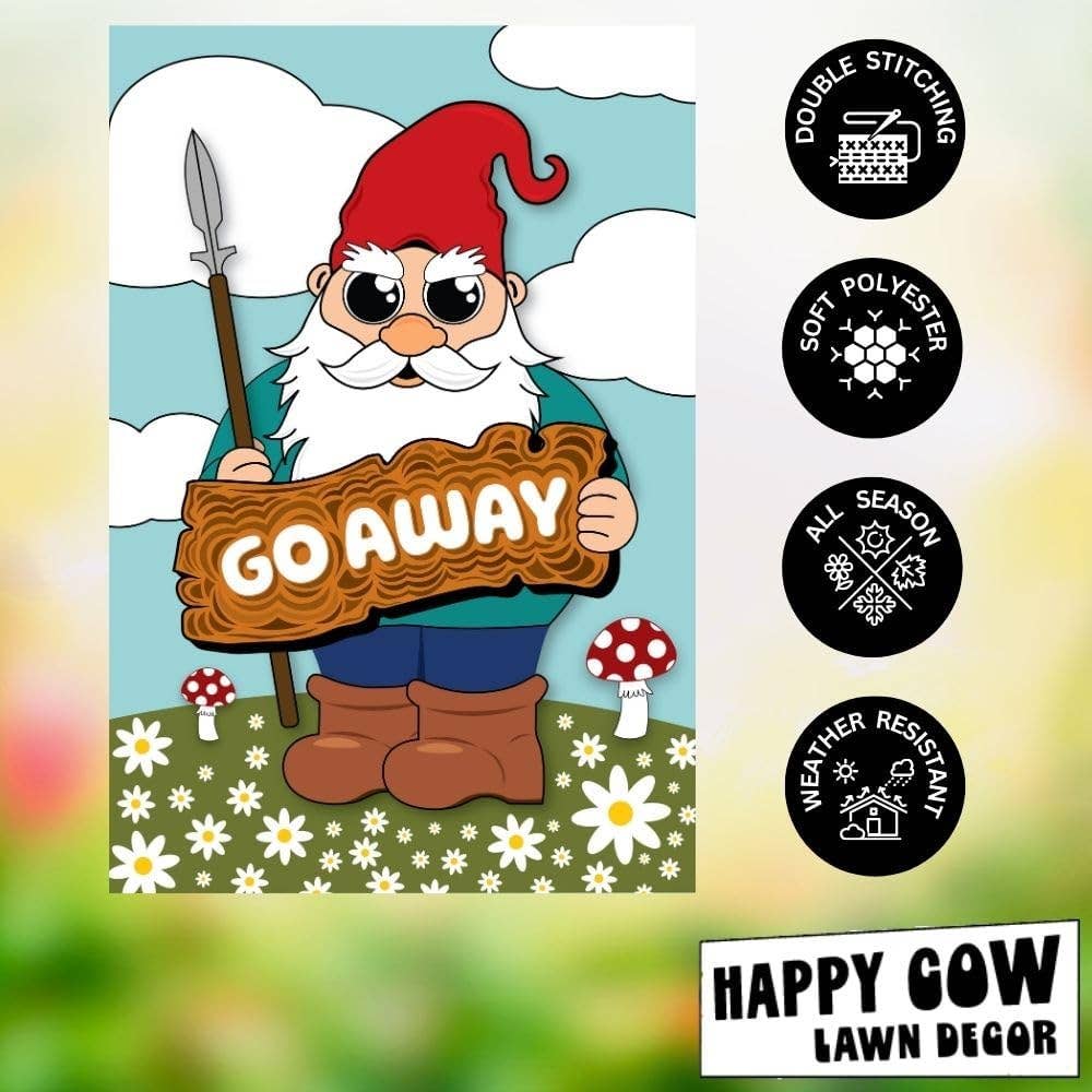 Happy Cow Lawn Decor - Gnome Go Away Garden Flag Outdoor Welcome Flag for Lawn
