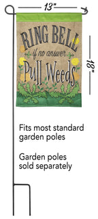 RING BELL IF NO ANSWER PULL WEEDS GARDEN DOUBLE APPLIQUE