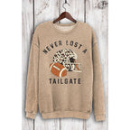HRTandLUV - NEVER LOST A TAILGATE MINERAL SWEATSHIRTS