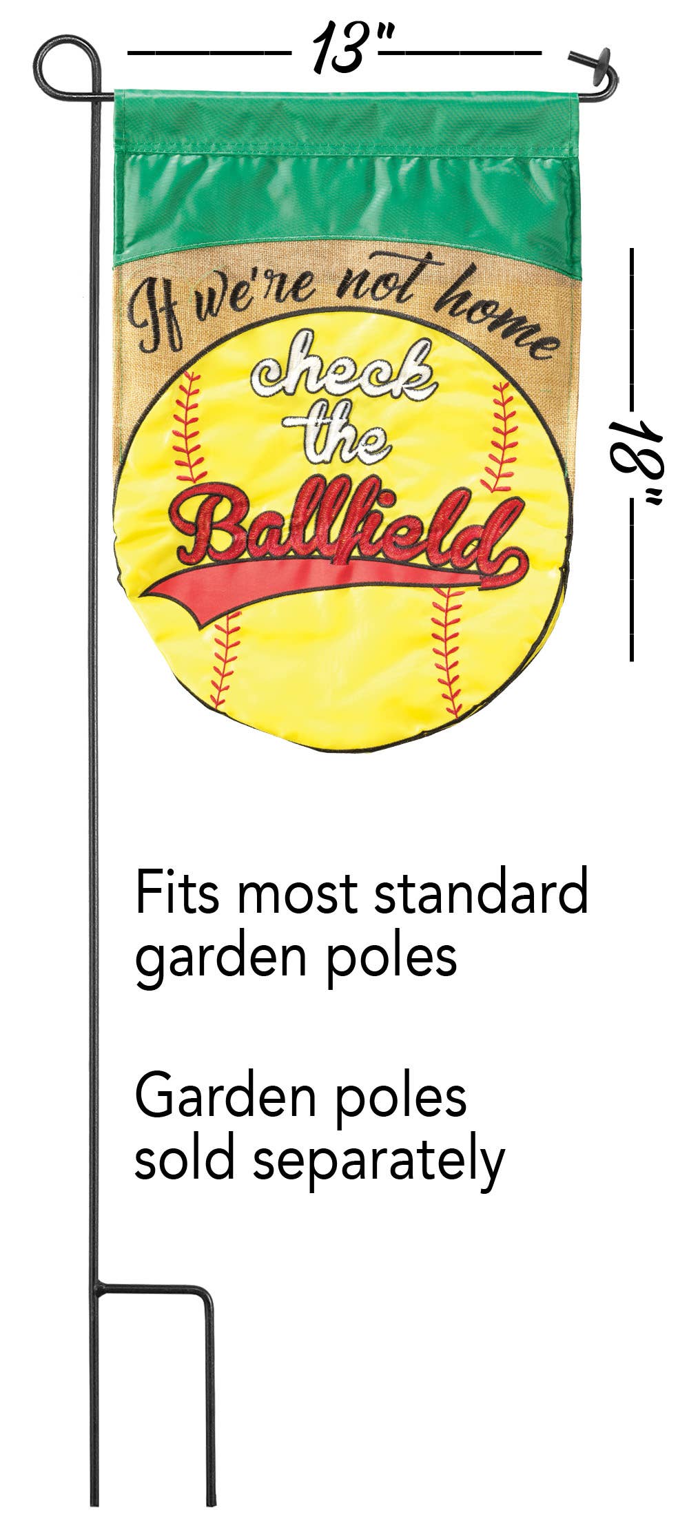 IF WERE NOT HOME SOFTBALL BURLAP GARDEN