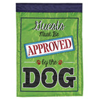 Magnolia - Flag Guest Must Be Approved By Dog 13x18