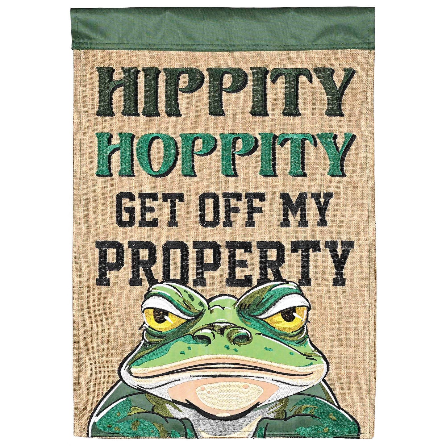 Garden Flag Hippity Hoppity Get Off My