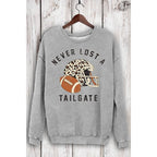 HRTandLUV - NEVER LOST A TAILGATE MINERAL SWEATSHIRTS