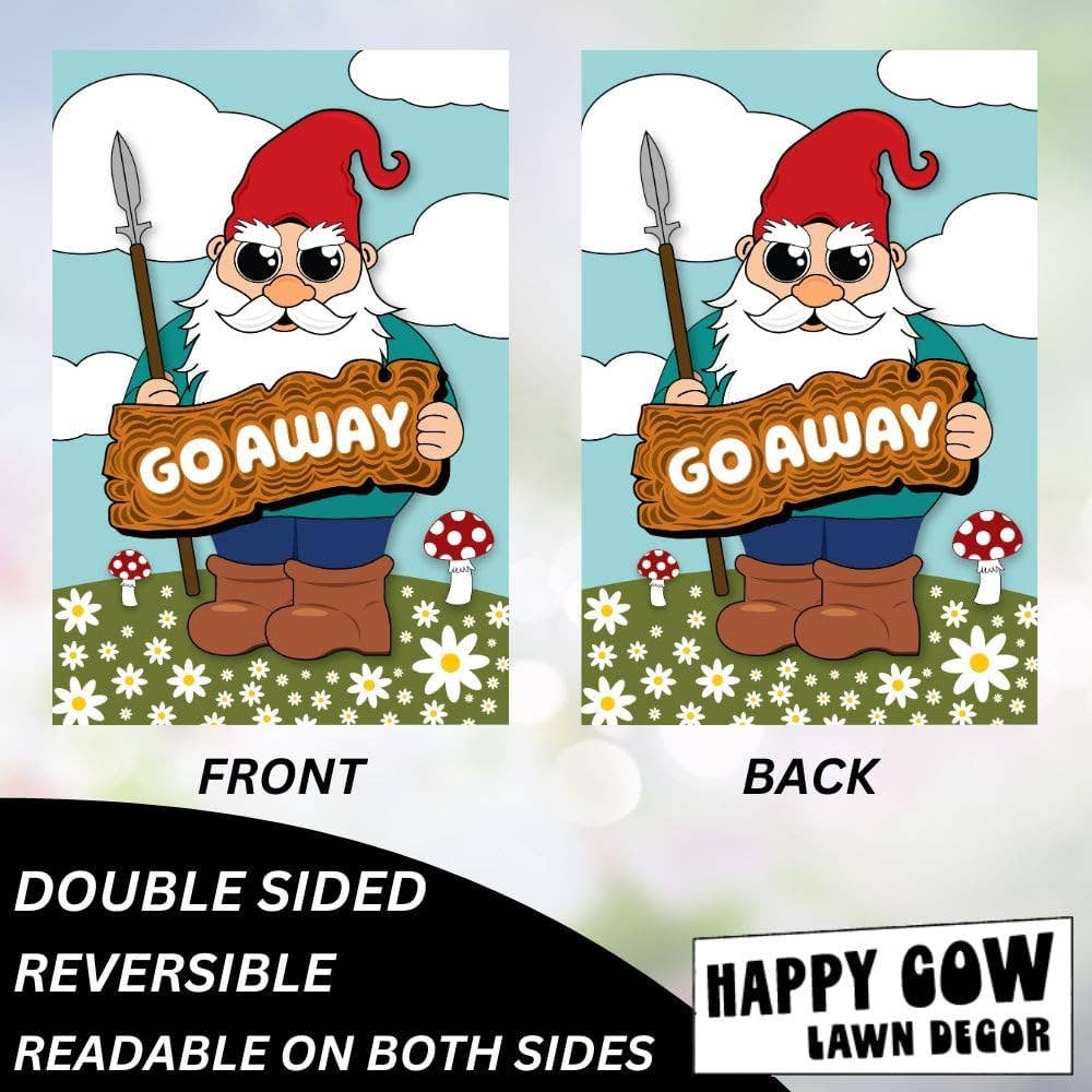 Happy Cow Lawn Decor - Gnome Go Away Garden Flag Outdoor Welcome Flag for Lawn