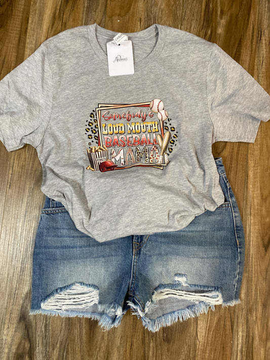 Somebody's Loud Mouth Baseball Mama T-Shirt
