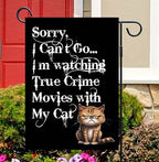I'm Watching True Crime With My Cat    Garden Flag