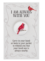 I am Always With You Cardinal Pocket Token