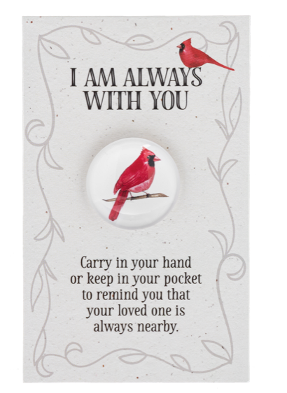 I am Always With You Cardinal Pocket Token