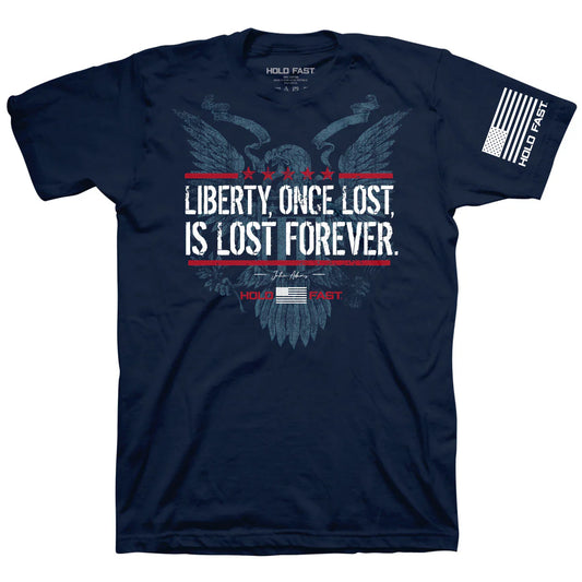 Hold Fast Liberty Lost T-Shirt
