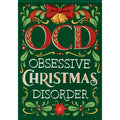 OCD (Obsessive Christmas Disorder) Flag
