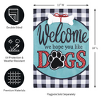 Hope You Like Dogs Garden Burlap Flag