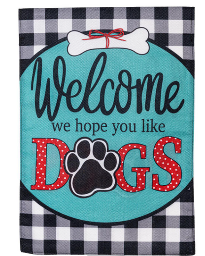 Hope You Like Dogs Garden Burlap Flag