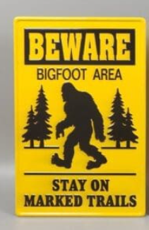Property Protected by Bigfoot Sign