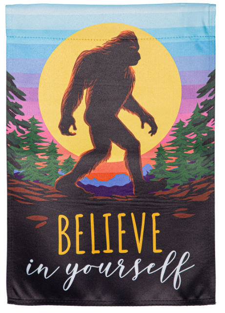 Big Foot Believe In Yourself Suede Flag