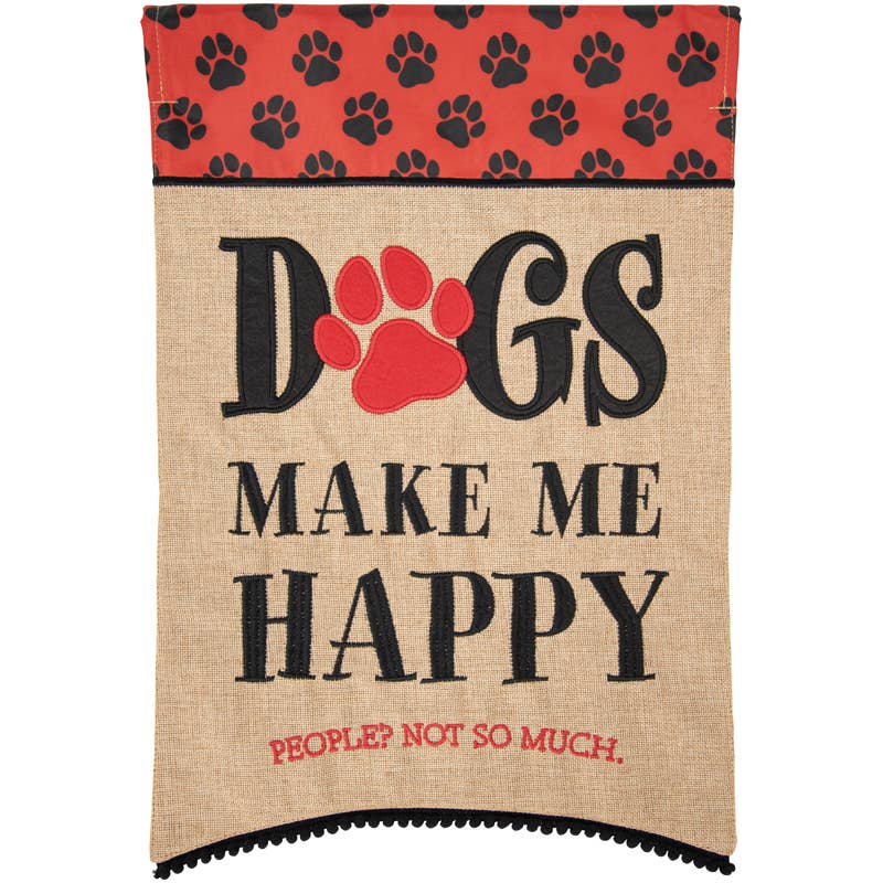 FlagTrends by Carson - "Dogs Make Me Happy" Double Applique Garden Flag