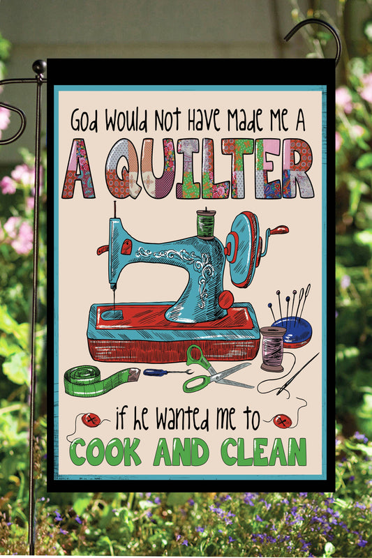 Happy Cow Lawn Decor - God Would Not Have Made Me a Quilter Garden Flag #G1562