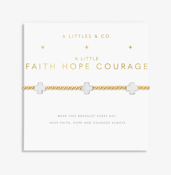 "A Little" Faith Hope Courage Bracelet