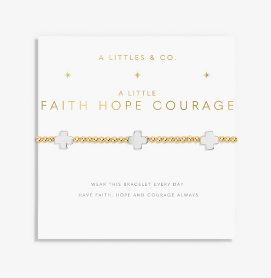 "A Little" Faith Hope Courage Bracelet