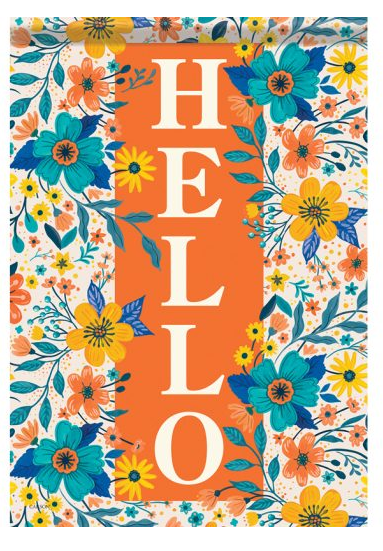 "Floral Hello" Dura Soft™ Garden Flag