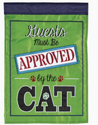 Flag Guest Must Be Approved By Cat 13x18