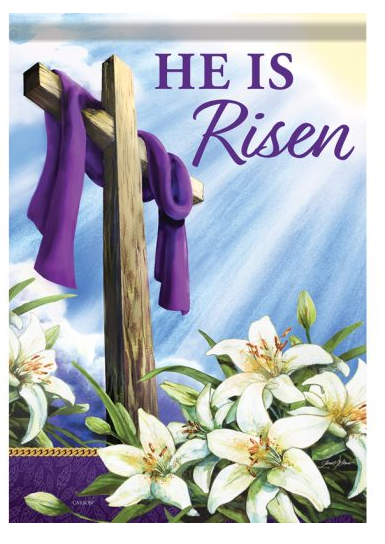 "He Is Risen Cross" Dura Soft™ Flag