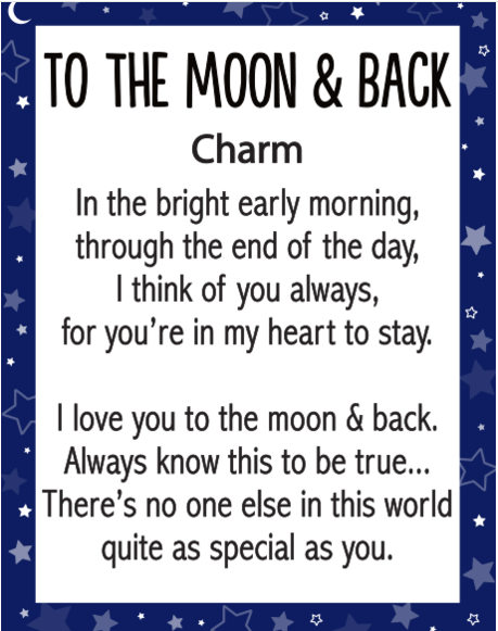 I Love You to the Moon and Back Charm