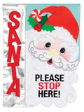 "Santa Stop Here" Double Applique Garden Flag