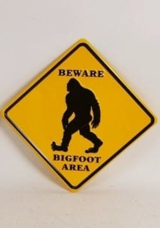 Warning: Sasquatch Crossing Sign