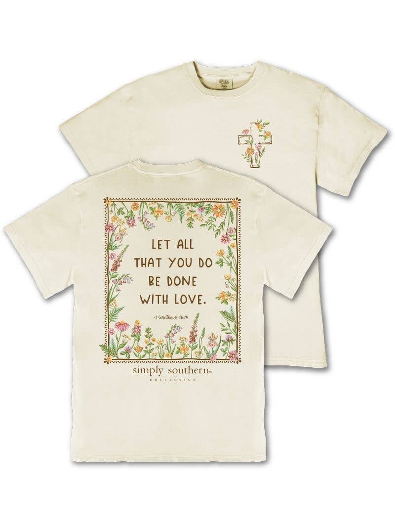 Simply Southern Let all That you Do T-Shirt