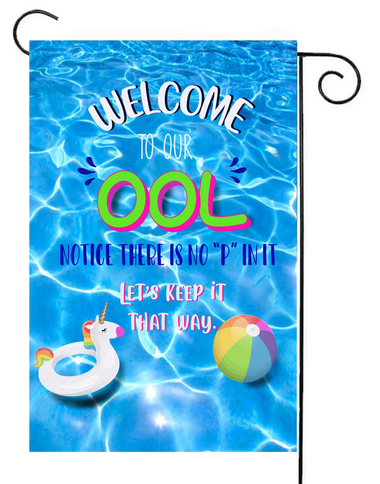 No P in Our ool      Garden Flag G2547