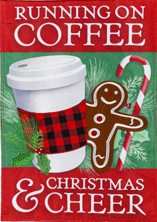 Running on Coffee and Christmas Cheer Flag