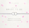 a little Bride to Be Bracelet