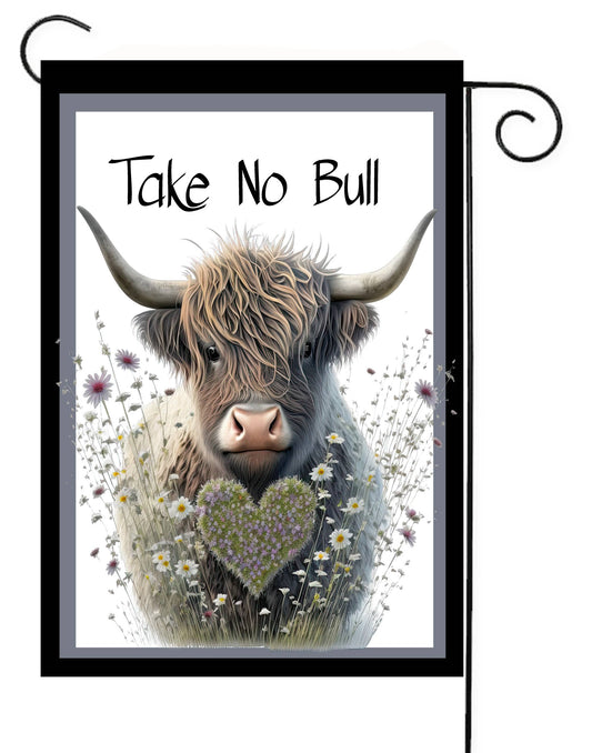 Take No Bull Garden Flag G2591