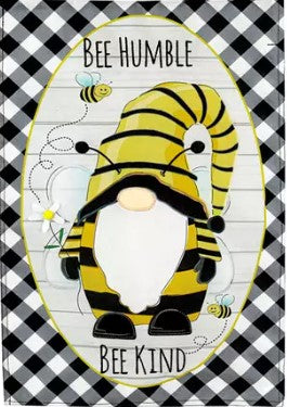 Bee Humble Bee Kind Gnome Garden Linen Flag