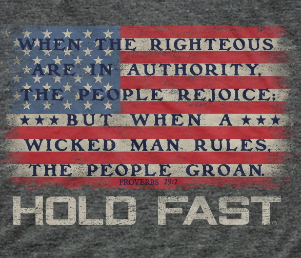 The Righteous Hold Fast T-Shirt