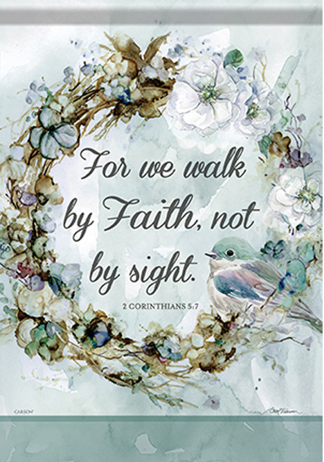 "Walk by Faith" Dura Soft™ Garden Flag